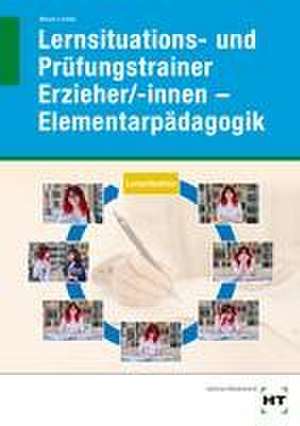 eBook inside: Buch und eBook Lernsituations- und Prüfungstrainer Erzieher/-innen - Elementarpädagogik de Marcus Mesch