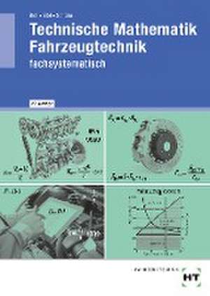 eBook inside: Buch und eBook Technische Mathematik Fahrzeugtechnik de Marco Bell