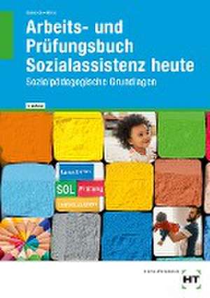 Arbeits- und Prüfungsbuch Sozialassistenz heute de Hanna Heinz