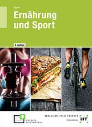 Ernährung und Sport de Sebastian Eggert