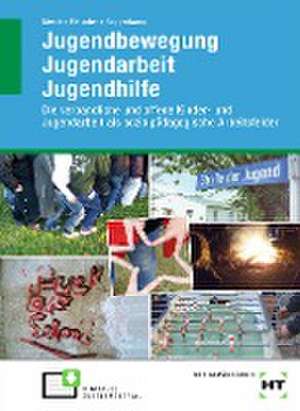 eBook inside: Buch und eBook Jugendbewegung Jugendarbeit Jugendhilfe de Marcus Mesch