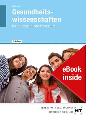 eBook inside: Buch und eBook Gesundheitswissenschaften de Antje Lehbrink