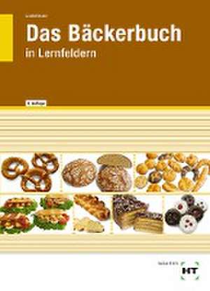 eBook inside: Buch und eBook Das Bäckerbuch de Josef Loderbauer