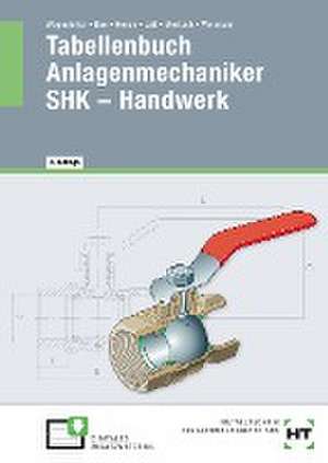 Tabellenbuch Anlagenmechaniker SHK - Handwerk de Hermann Bux