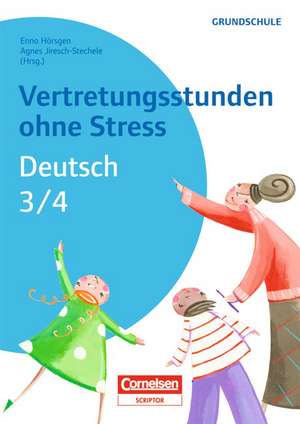 Vertretungsstunden ohne Stress Deutsch 3./4. Schuljahr de Patricia Blätz