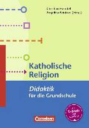 Fachdidaktik für die Grundschule: Katholische Religion de Christian Heindel