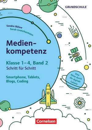 Medienkompetenz Schritt für Schritt - Grundschule - Band 2 de Sandra Halmer