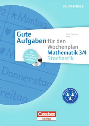 Gute Aufgaben für den Wochenplan Grundschule Mathematik 3./4. Schuljahr - Stochastik de Heike Gutmann