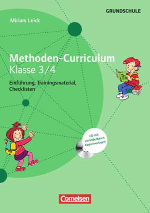 Methoden Curriculum Klasse 3/4. Kopiervorlagen mit CD-ROM de Miriam Leick