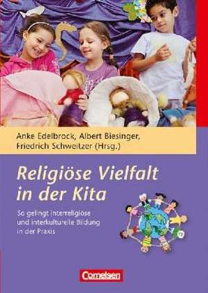 Religiöse Vielfalt in der Kita de Friedrich Schweitzer