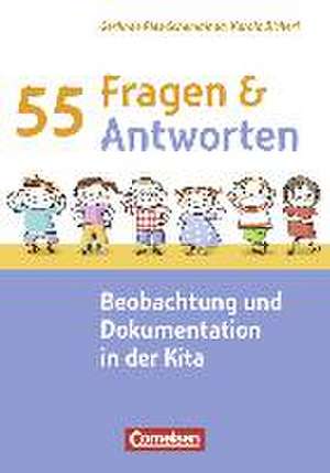 55 Fragen & 55 Antworten: Beobachtung und Dokumentation in der Kita de Karola Bicherl