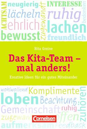 Das Kita-Team mal anders! de Rita Greine