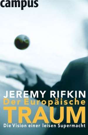 Der europäische Traum de Jeremy Rifkin