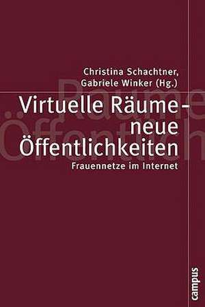 Virtuelle Räume- neue Öffentlichkeiten