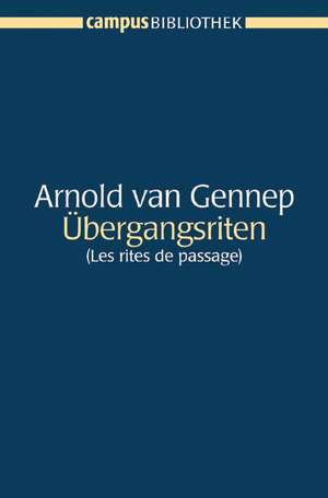 Übergangsriten de Arnold van Gennep