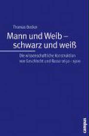 Mann und Weib - schwarz und weiß de Thomas Becker