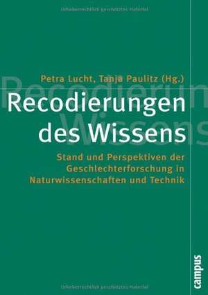 Recodierungen des Wissens de Petra Lucht