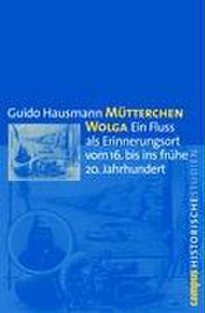 Mütterchen Wolga de Guido Hausmann