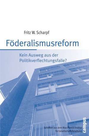 Föderalismusreform de Fritz W. Scharpf