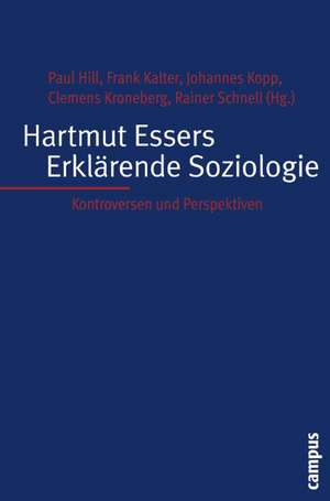 Hartmut Essers Erklärende Soziologie de Paul Hill