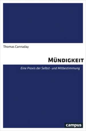 Mündigkeit de Thomas Cannaday