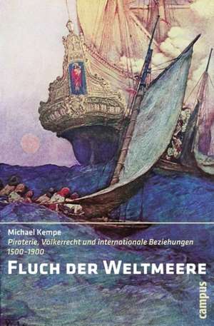 Fluch der Weltmeere de Michael Kempe