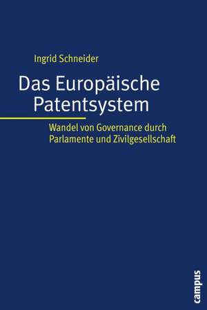 Das Europäische Patentsystem de Ingrid Schneider