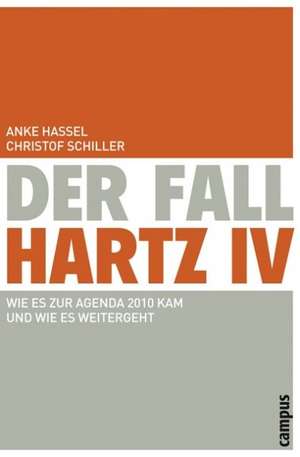 Der Fall Hartz IV de Anke Hassel