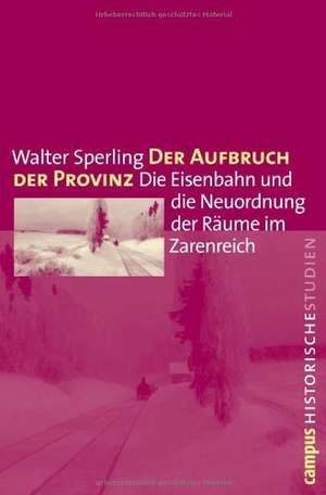 Der Aufbruch der Provinz de Walter Sperling