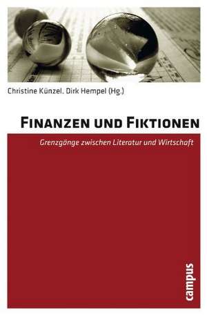 Finanzen und Fiktionen de Christine Künzel