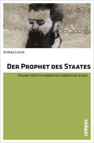 Der Prophet des Staates de Andrea Livnat