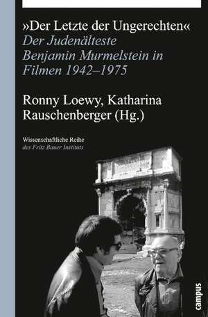 "Der Letzte der Ungerechten" de Ronny Loewy