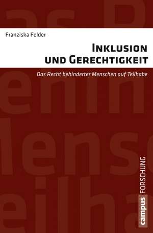 Inklusion und Gerechtigkeit de Franziska Felder