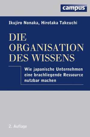 Die Organisation des Wissens de Ikujiro Nonaka