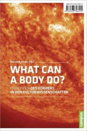 What Can a Body Do? de Eva Bischoff