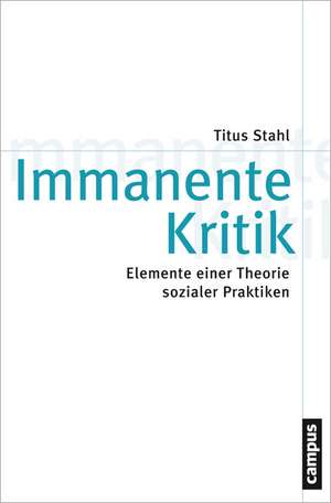 Immanente Kritik de Titus Stahl