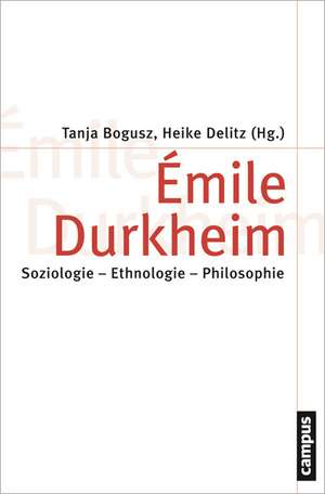 Émile Durkheim de Tanja Bogusz