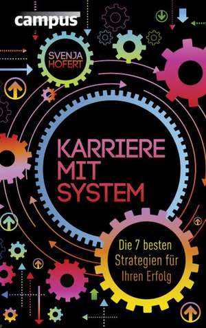 Karriere mit System de Svenja Hofert