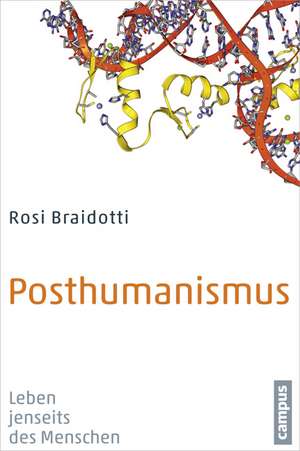 Posthumanismus de Rosi Braidotti