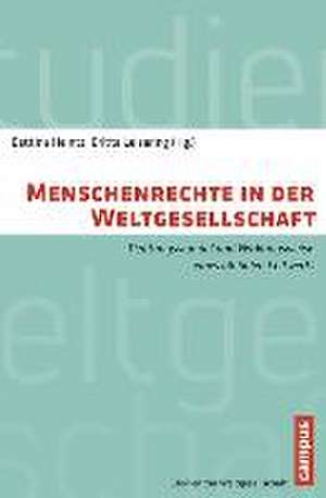 Menschenrechte in der Weltgesellschaft de Bettina Heintz