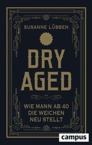 Dry Aged de Susanne Lübben