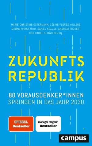 Zukunftsrepublik de Marie-Christine Ostermann