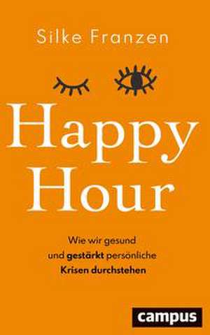 Happy Hour de Silke Franzen