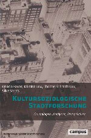 Kultursoziologische Stadtforschung de Ignacio Farías