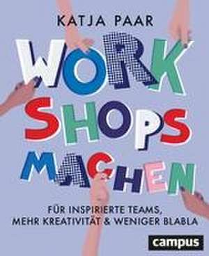 Workshops machen de Katja Paar