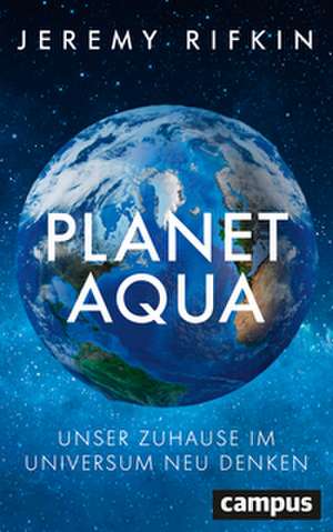 Planet Aqua de Jeremy Rifkin