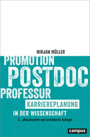 Promotion - Postdoc - Professur de Mirjam Müller