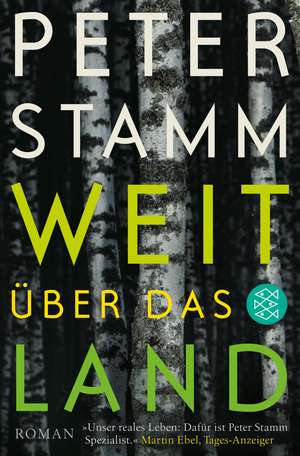 Weit über das Land de Peter Stamm