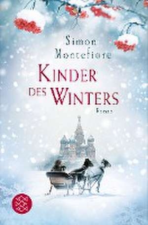 Kinder des Winters de Simon Montefiore