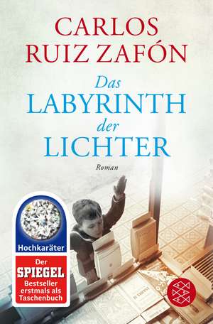 Das Labyrinth der Lichter de Carlos Ruiz Zafón